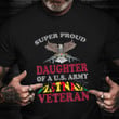 US Army Vietnam Veteran Daughter Shirt Proud Daughter Of Vietnam War Veteran Gift