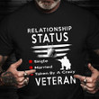 Veteran Wife Girlfriend Shirt Funny Relationship Status Taken By A crazy Veteran