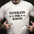 Veterans For Bernie Shirt Veteran Vote Bernie T-Shirt Political Election