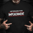Veterans For Impeachment Shirt Impeach Trump Veteran Anti Donald Trump T-Shirt