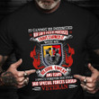 3rd Special Forces Group Veteran T-Shirt Veteran Quotes Pride Shirts Retired Military Gifts