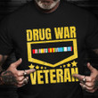 Drug War Veteran Shirt Proud Served Freedom T-Shirt Veterans Day Gifts For Employees