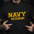 Navy Veteran T-Shirt United State Navy Proud American T-Shirts Veterans Day Gifts For 2023