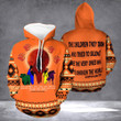 The Children They Took And Tried To Silence Hoodie Orange Day Canada Every Child Matters Merch