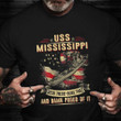 USS Mississippi CGN-40 Been There Done That T-Shirt Vintage Shirt Gifts For Navy Sailors