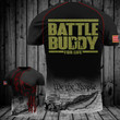 Battle Buddy For Life Shirt Proud Served Veteran Tee Shirts Gifts For Memorial Day