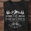 The Breweries Are Calling And I Must Go Shirt Beer Lovers Vintage T-Shirt Gift For Father