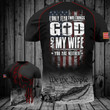 We The People I Only Fear Two Things God And My Wife T-Shirt Funny Christian Shirts Him Gifts