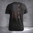 Papa American Flag Shirt Father's Day Patriotic Apparel Gift For Father Gifts For Papa