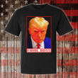 Trump Mugshot Final Boss Shirt Supporters Trump Merchandise Never Surrender