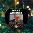 Trump Mugshot Ceramic Ornament Make America Trump Again 2023 Christmas Ornaments MAGA Merch