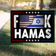 Fck Hamas Yard Sign Israeli American Flag Signs I Stand With Israel Merchandise