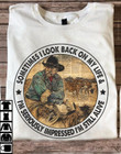 Sometimes I Look Back On My Life I'm Still Alive Shirt Vintage Old Man Western Gifts