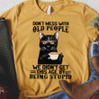 Black Cat Don't Mess With Old People T-Shirt Funny Cat Drink Coffee Graphic Tee Shirt