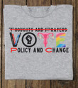 Love Vote Policy And Change Shirt Support LGBT Pride Pro-Choice Women Rights T-Shirt