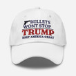 Bullets Won'T Stop Trump 2024 Keep America Great Hat Donald Trump For President Merch