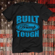 Built Trump Tough Shirt Donald Trump 2024 Apparel Clothing For MAGA Supporters