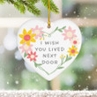 I Wish You Lived Next Door Ornament Best Friend Ornament Christmas Tree Decorations