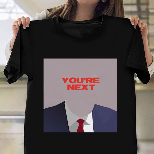 Donald Trump Mugshot T-Shirt You're Next Donald Trump 2024 Political T-Shirt For Supporters