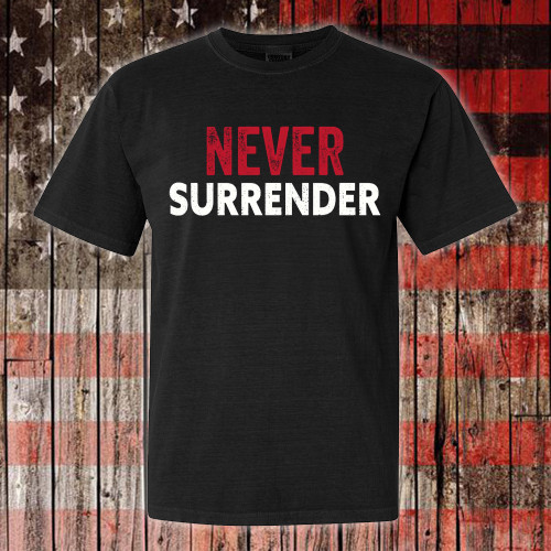 Donald Trump Mug Shot T-Shirt Trump Never Surrender Shirt For Supporters