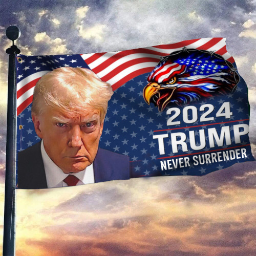 Trump Mugshot Flag 2024 Trump Never Surrender Flag US Eagle Make America Great Again Merch