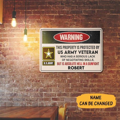Personalized This Property Is Protected By US Army Veteran Metal Sign Gifts For Army