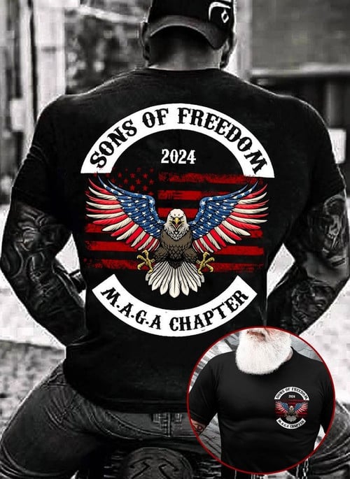 Sons of Sons Of Freedom 2024 MAGA Chapter Shirt Eagle Son Of Trump Support Trump Campaign Merch
