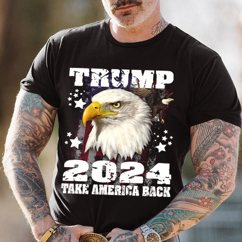 Eagle Trump 2024 Take America Back Shirt Elect Donald Trump For President Campaign Merch