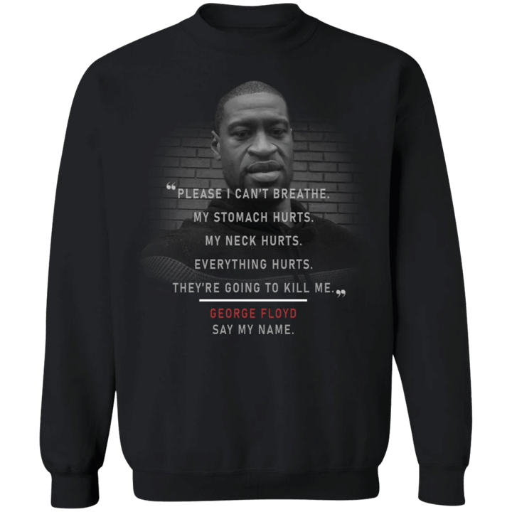 George Floyd Please I Can't Breathe Sweatshirt Black Lives Matter Long Sleeve Protest