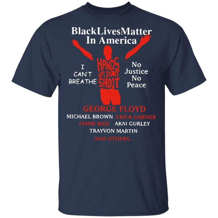 George Floyd Black Lives Matter in America T-Shirt Blm With Names Of Victims