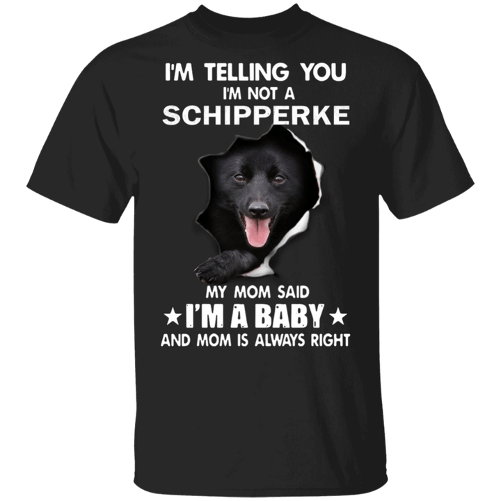 I'm Telling You I'm Not A Schipperke 3D Inside Shirts Cute