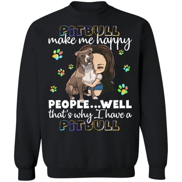 Pit Bull Make Me Happy Pitbull Sweater Gift Ideas For Sister