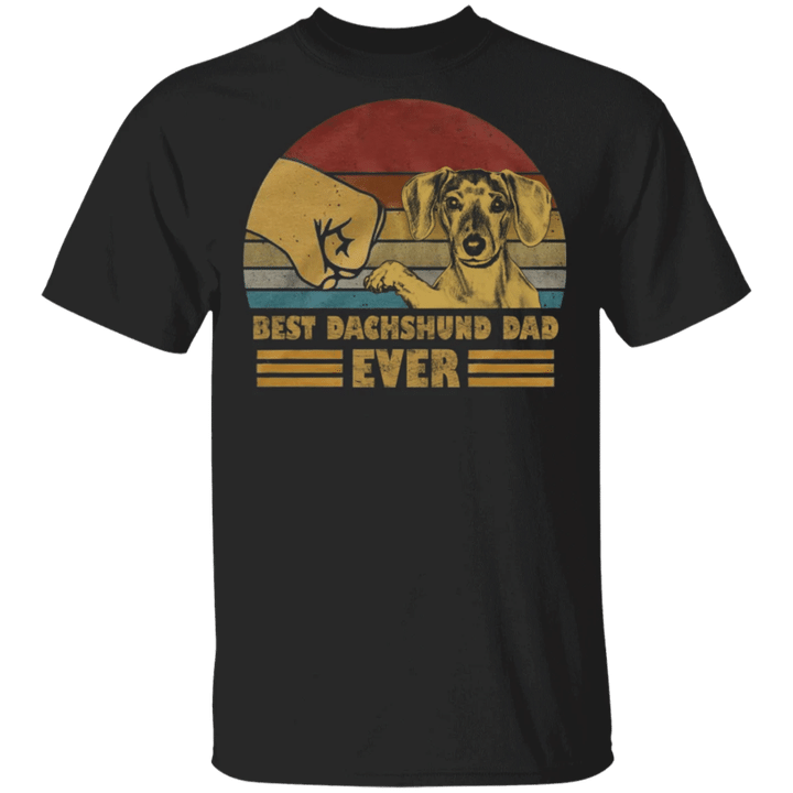 Best Dachshund Dad Ever Dog Dad Shirt Father's Day Shirts Ideas