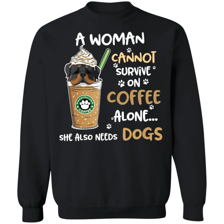 A Woman Cannot Survive - Rottweiler Sweater Coffee Slogan Womens T Shirts With Sayings
