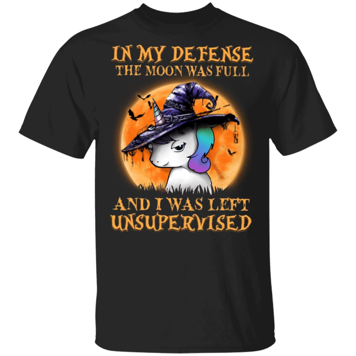 Unicorn Witch In My Defense The Moon Was Full And I Was Left T-Shirt Best Gifts Unicorn Lover