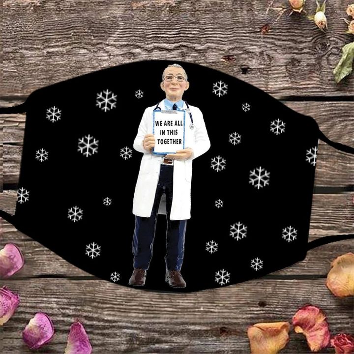 Dr Fauci We Are All In This Together 2020 Cloth Face Mask Christmas Gift For Dad
