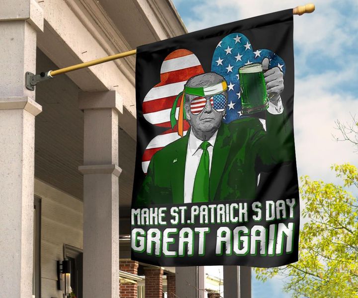 Trump Make St Patrick's Day Great Again Flag Funny Patty's Day Flag Party Decoration