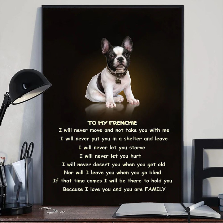 To My Frenchie You're My Family Poster With Sentimental Saying Poster For French Bulldog Owner