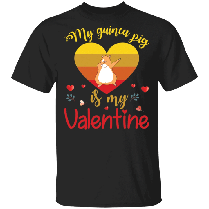 My Guinea Pig Is My Valentine T-Shirt Funny Valentines Day Shirt Gift For Guinea Pig Lovers