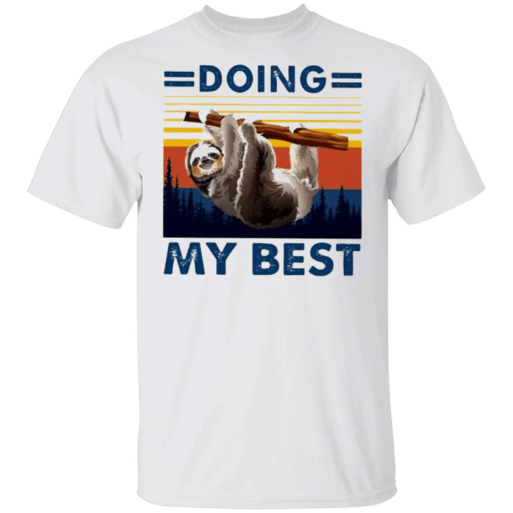 Sloth Doing My Best Shirt Cute Animal With Quote Vintage Tee Inspired Gift For Sloth Lover