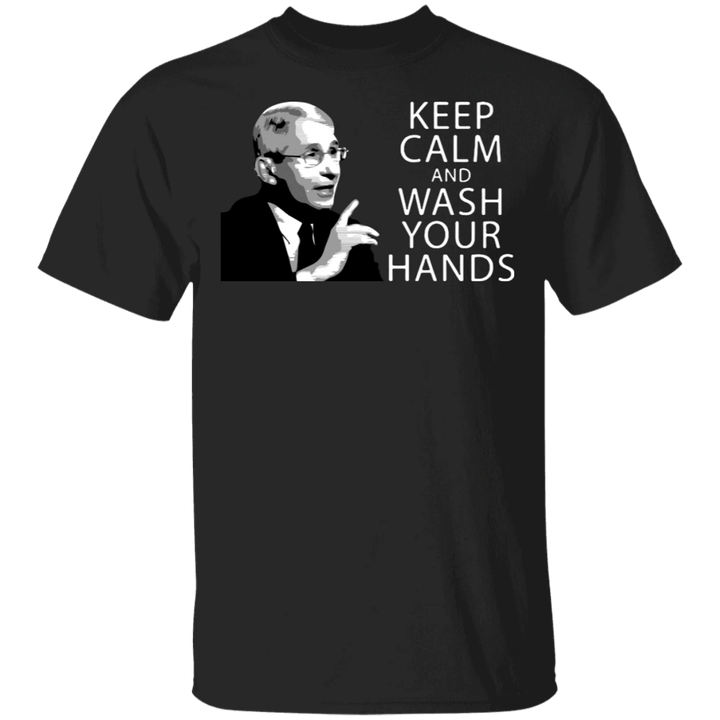 Dr Fauci Keep Calm And Wash Your Hands T-Shirt Virus Warning Letter Graphic Tees Unisex Clothes