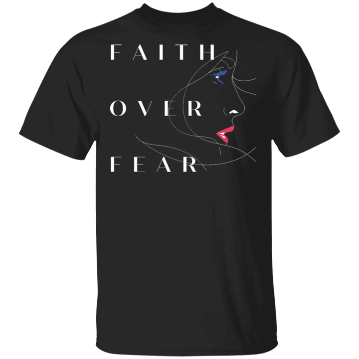 Faith Over Fear T-Shirt Decorative Half Face Woman Vintage Designs Christian Gifts For Her