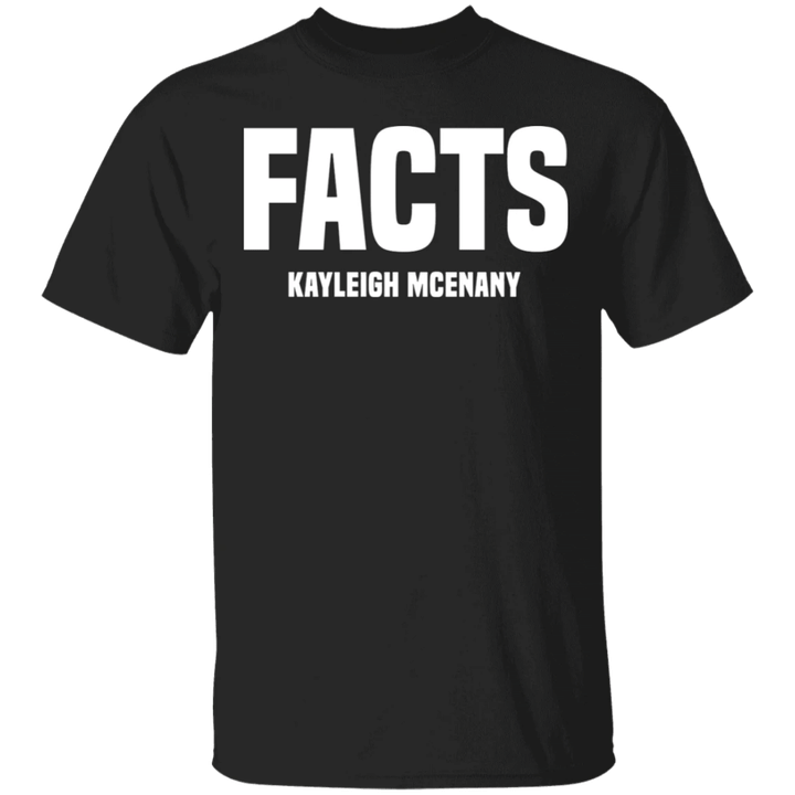 Facts Kayleigh Mcenany Unisex T-Shirt White House Press Secretary Mcenany Shirt For Men