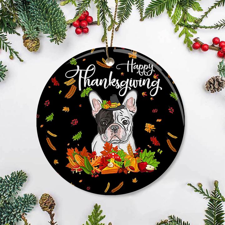 French Bulldog Happy Thanksgiving Ornament Hallothanksmas Decor Thanksgiving Gifts For Friends