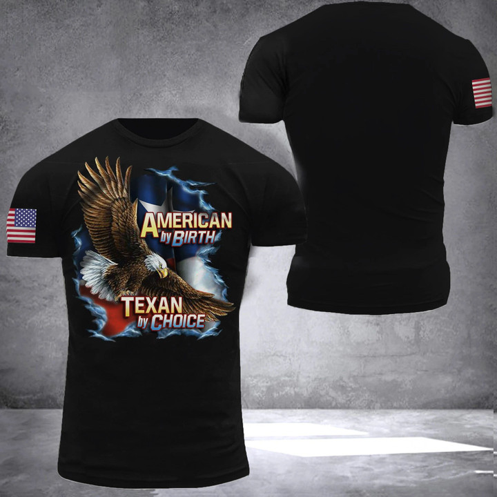 American By Birth Texan By Choice 3D T-Shirt Eagle Texas State Flag Pride Gift For Texan