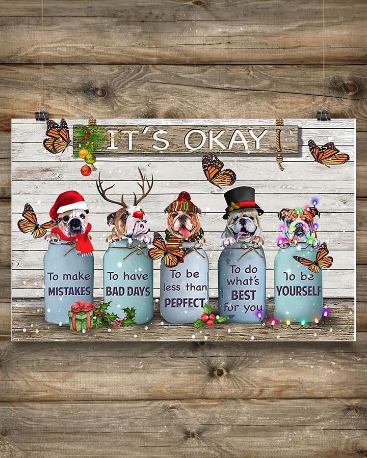 Butterfly & Bulldog Christmas It's Okay Quotes Poster Rustic Christmas Decor Inspiration Gifts