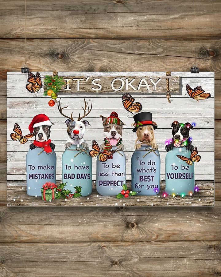 Butterfly Pitbull It's Okay Quotes Christmas Poster Rustic Wall Art Gifts For Pitbull Lovers