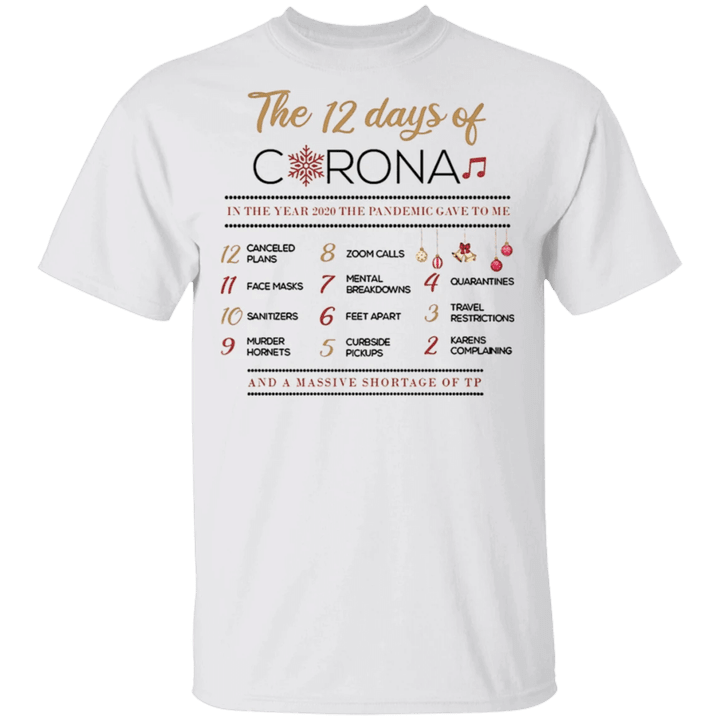 12 Days Of Corona Shirt Best Christmas Gifts Custom T-Shirt Design Best Gifts For Men 2020