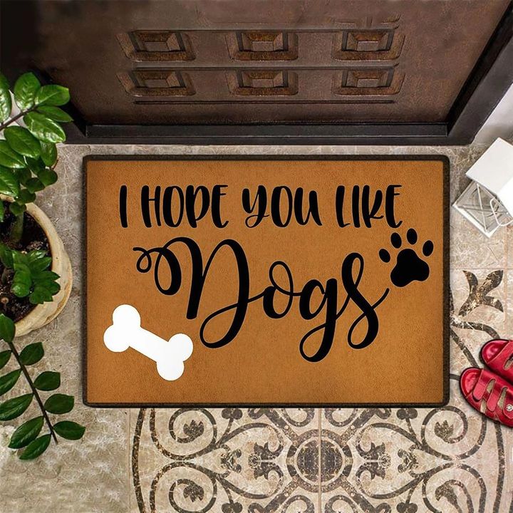 I Hope You Like Dogs Doormat Exterior Front Door Mat Entrance Doormat For Dog Lovers