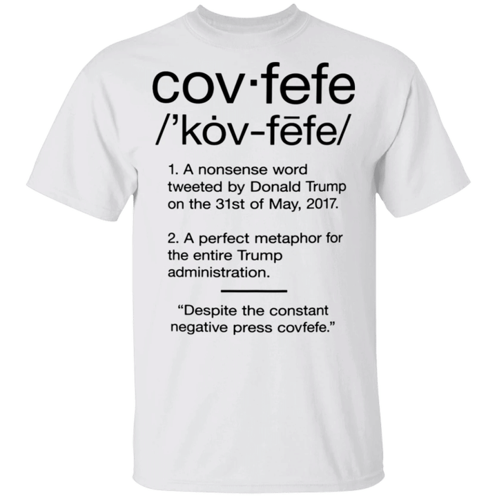 Covfefe Definition Classic T-Shirt Funny Trump Shirt For Men Women Gift Idea For Friends